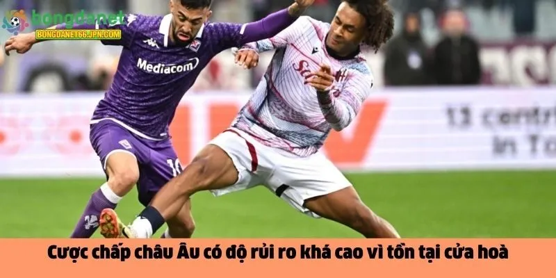 Cược chấp châu Âu 