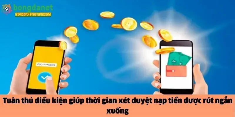 nạp tiền được rút ngắn xuống